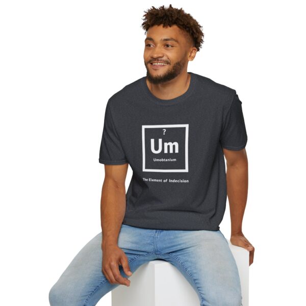 14049255729275323606_2048.jpeg Periodic Table "Um" Indecision Shirt - Clever Science Tee