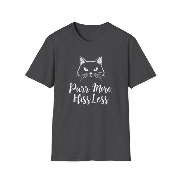 Purr More Hiss Less T-Shirt Funny Cat Lover Tee Positive Message Humorous