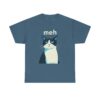 5842510684230917928_2048.jpeg Meh Tuxedo Cat Unisex T-Shirt | Sarcastic Introvert Graphic Tee