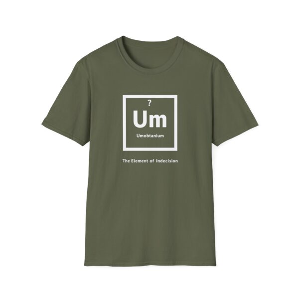 7723115575628320682_2048-1.jpeg Periodic Table "Um" Indecision Shirt | Clever Science Humor Tee