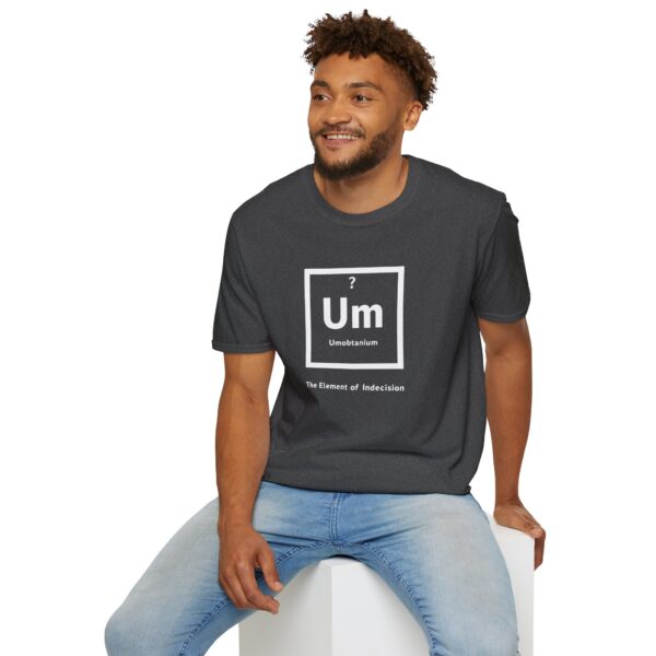 9568906403083043872_2048.jpeg Periodic Table "Um" Indecision Shirt - Clever Science Tee